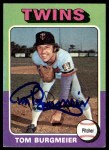 1975 Topps #478 Tom Burgmeier Front Thumbnail