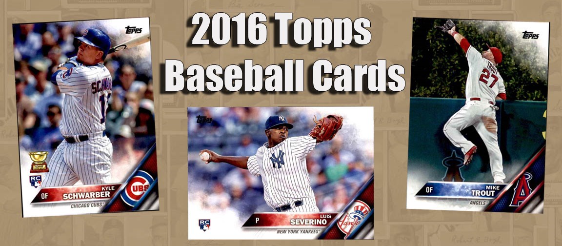 buy-2016-topps-baseball-cards-sell-2016-topps-baseball-cards-dean-s-cards