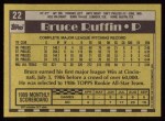 1990 Topps #22  Bruce Ruffin  Back Thumbnail