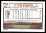 1992 Topps #254  Ryan Bowen  Back Thumbnail