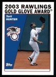 2004 Topps #704   -  Torii Hunter Golden Glove Front Thumbnail