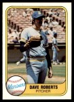 1981 Fleer #607  Dave Roberts  Front Thumbnail