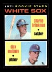 1971 Topps #13   -  Charlie Brinkman / Dick Moloney White Sox Rookies   Front Thumbnail