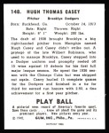 1940 Play Ball Reprint #148  Hugh Casey  Back Thumbnail