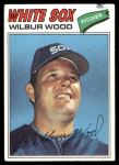 1977 Topps #198  Wilbur Wood  Front Thumbnail