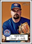 2001 Topps Heritage #76 BLK David Wells   Front Thumbnail