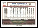 1992 Topps Traded #101 T Dick Schofield  Back Thumbnail