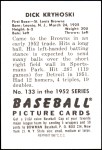 1952 Bowman REPRINT #133  Dick Kryhoski  Back Thumbnail
