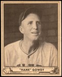 1940 Play Ball #82  Hank Gowdy  Front Thumbnail
