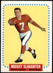 1964 Topps #61  Mickey Slaughter  Front Thumbnail