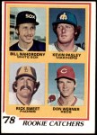 1978 Topps #702   -  Bill Nahorodny / Kevin Pasley / Rick Sweet / Don Werner Rookie Catchers   Front Thumbnail