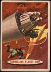 1957 Topps Space #70   Refueling Interplanet Ship  Front Thumbnail