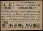 1953 Topps Fighting Marines #67   Dodging Bullets Back Thumbnail