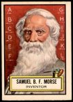 1952 Topps Look 'N See #70  Samuel Morse  Front Thumbnail